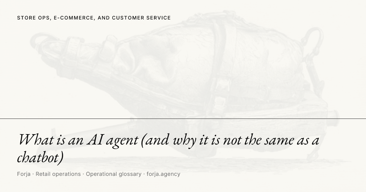 What is an AI agent (and why it is not the same as a chatbot)