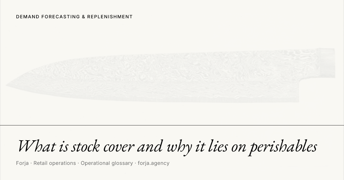 What is stock cover and why it lies on perishables