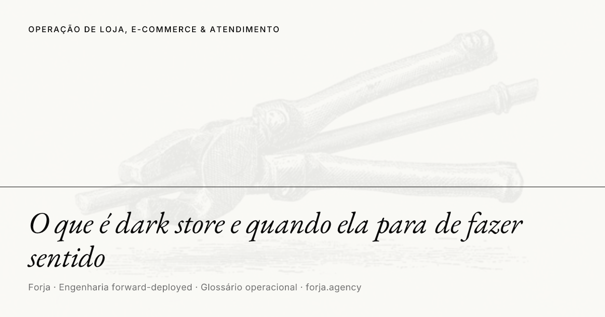 O que é dark store e quando ela para de fazer sentido